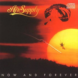 Cd Air Supply Now And Forever