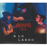 Cd Airumã Trio A Lo Largo
