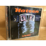 Cd Álbum De Música Hateen Loved 2004 Antigo Usado
