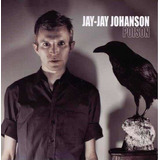Cd Album Jay jay Johanson Poison