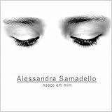 CD Alessandra Samadello Nasce Em Mim Bônus Play Back 