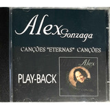 Cd Alex Gonzaga Canções Eternas Canções