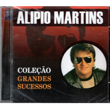 Cd Alipio Martins Grandes Sucessos Original E Lacrado