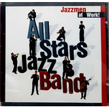Cd All Stars Jazz Band Jazzmen At Work Arte Musica 2001