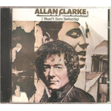 Cd Allan Clarke I Wasn t Born Yesterday the Hollies Novo