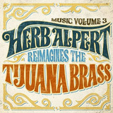 Cd  Alpert Herb Music 3   Herb Alpert Reimagina O Tijuana