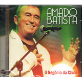 Cd Amado Batista O Negócio Da China