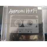 Cd American Hi Fi