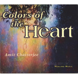 Cd Amit Chatterjee Colors Of The Heart  importado 