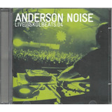 Cd   Anderson Noise   Live skolbeats 04  lacrado 