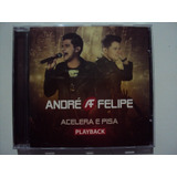 Cd Andre Af Felipe Acelera E Pisa Playback Arq4