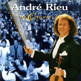 Cd Andre Rieu In Concert Lacrado Jo