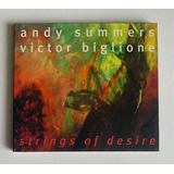 Cd Andy Summers Victor Biglione Strings Of Desire  1998  Imp