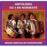 Cd Antologia Os 3 Do Nordseste