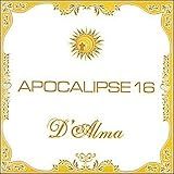 CD Apocalipse 16 D Alma