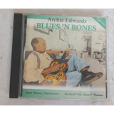 Cd Archie Edwards  Blues  n Bones