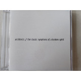 Cd Architects The Classic Symptoms Of A Broken Spirit