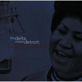 Cd Aretha Franklin   The Delta Meets Detroit Aretha s Blues