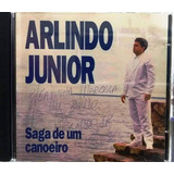 Cd   Arlindo Junior   Saga De Um Canoeiro 1997  autografado 