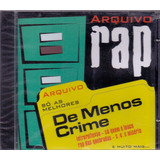 Cd Arquivo Rap   De Menos Crime   Só As Melhores