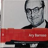 CD Ary Barroso Raízes Da MPB Coleção Folha N 9