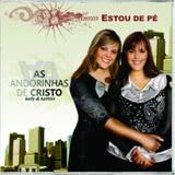 CD AS ANDORINHAS DE CRISTO ESTOU DE PE DUPLO