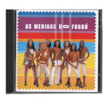 Cd As Meninas No Forro Flaviana Fernandes L Gonzaga Novo