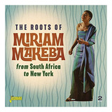 Cd as Raízes De Miriam Makeba   Da África Do Sul Para Nova Y