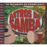 Cd Astros Do Samba   As Melhores Do Samba De Raiz Vol  1