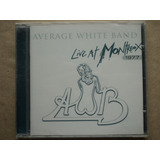Cd Average White Band- Live At Montreux 1977- Frete Barato