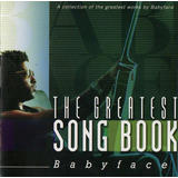 Cd Babyface The Greatest Song Book
