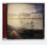 Cd Badlands A Tribute To Bruce