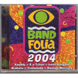 Cd Band Folia 2004