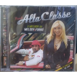 Cd Banda Alta Classe O Melhor Do Melody E Forró Lacraa