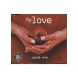 Cd Banda Eva My Love Single