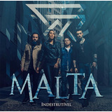 Cd Banda Malta Indestrutível