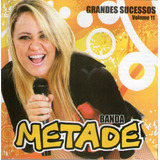 Cd Banda Metade Grandes Sucessos Vol 11 Original   Frte Grát