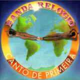 Cd Banda Relogio Canto De Primeira 935601 