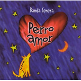 Cd Banda Sonora Perro Amor Soundtrack