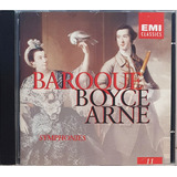 Cd Baroque Boyce Arne
