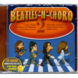 Cd Beatles N Choro Vol 2 Com Rildo Hora   Novo Lacrado Raro 