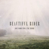 Cd Beautiful Rider Jake Hamilton Th