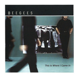 Cd Bee Gees This Is Where I Came In