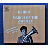 Cd Beirut March Of The Zapotec Cd Duplo Importado