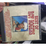 Cd Best Of Roy Rogers Roy