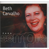 Cd Beth Carvalho Para Sempre Lacrado