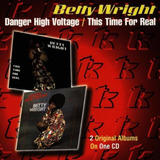 Cd Betty Wright Danger High Voltage This Time For Real