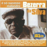 Cd Bezerra Da Silva