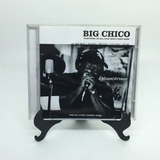 Cd   Big Chico