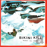 Cd  Bikini Kill Reject All American Usa Import Cd